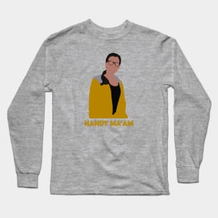 Elena Alvarez Handy Ma'am (one day at a time) Long Sleeve T-Shirt